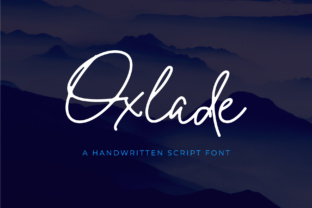 Oxlade: A Fresh Script Handwritten Font for Real Branding